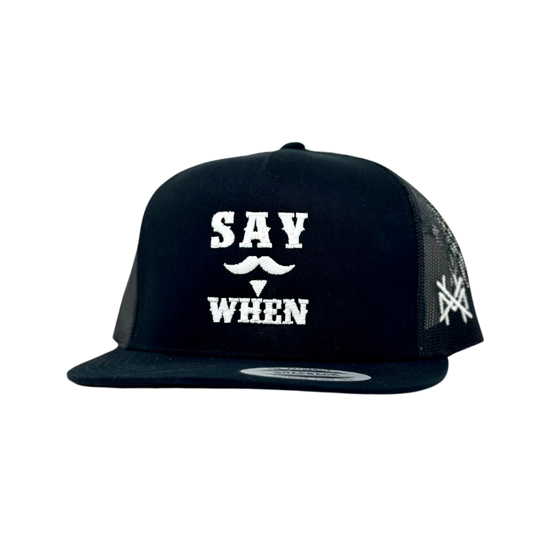 The Mad Hatter Co - MHC Say When Trucker Hat: Black Yupoong