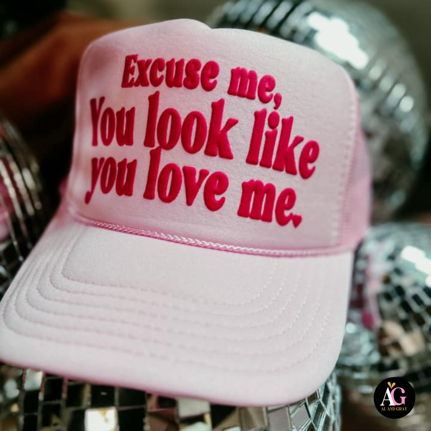 Al + Gray Graphic Tees - Excuse me, you look like you love me Trucker Hat