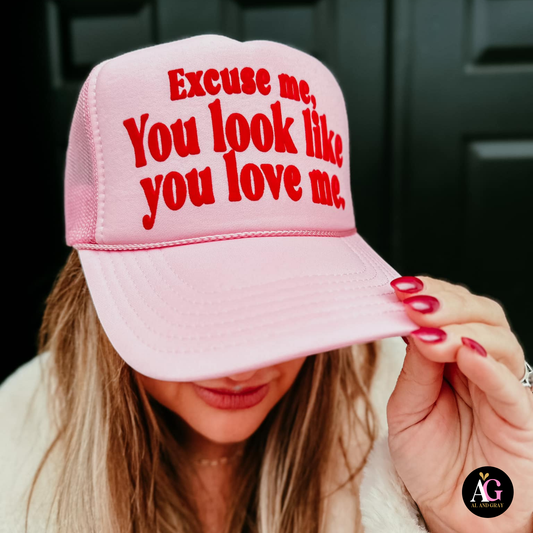 Al + Gray Graphic Tees - Excuse me, you look like you love me Trucker Hat