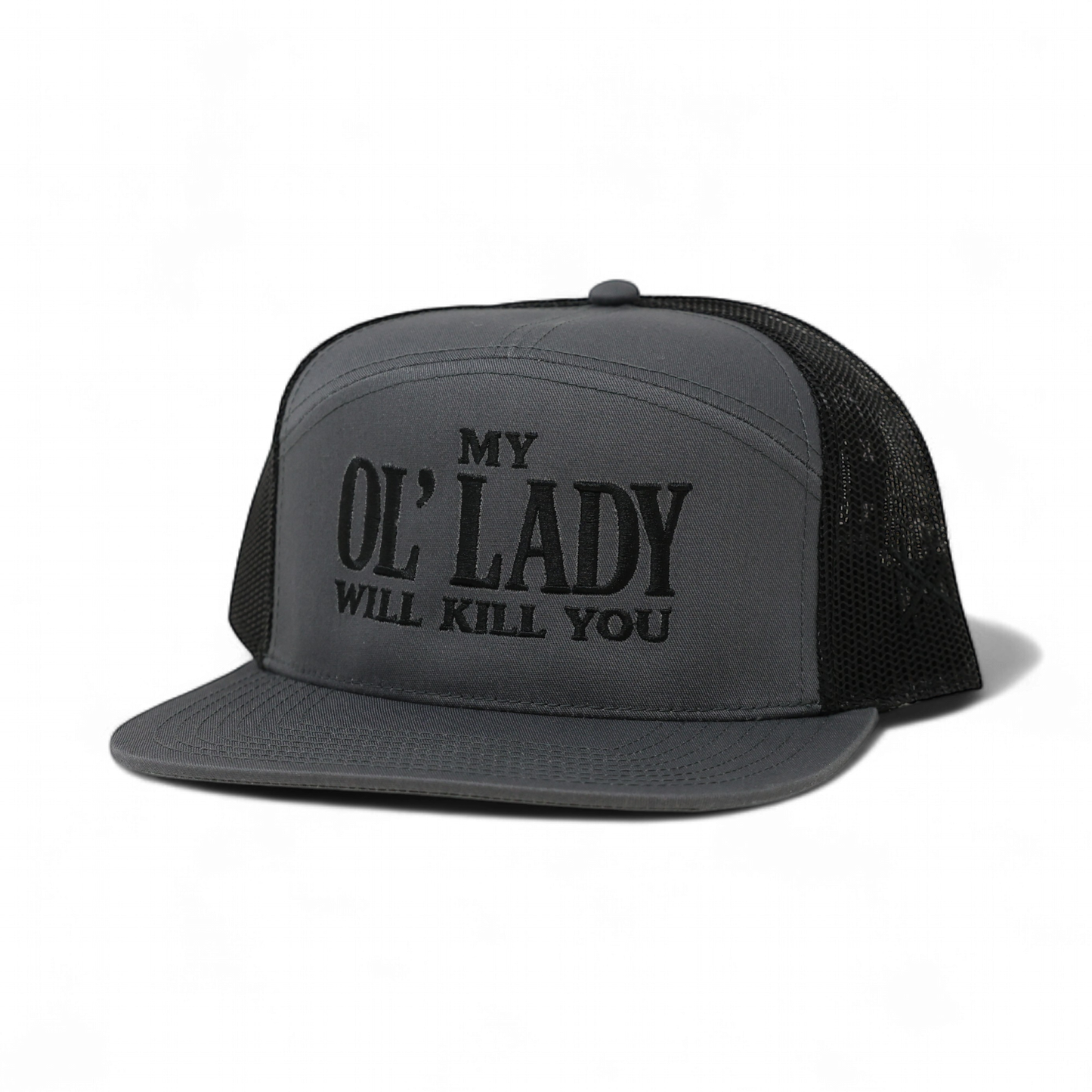 The Mad Hatter Co - My Ol Lady Will Kill You Trucker Hat: 7 Panel Bottomland/ Loden/ Bottomland
