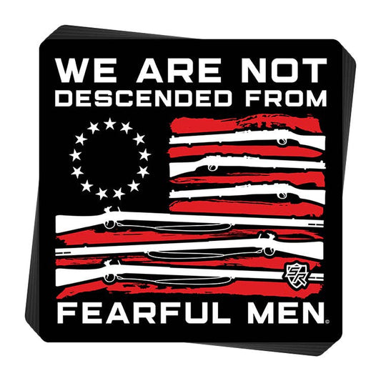 Shield Republic LLC - We Are Not Descended From Fearful Men