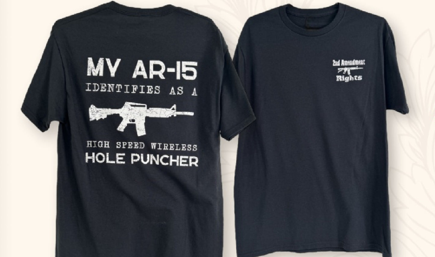 WFA 2ND AMENDMENT AR-15 HOLE PUNCHER T-SHIRT