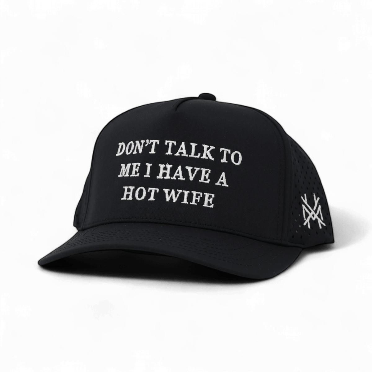 The Mad Hatter Co - Don't Talk To Me I Have A Hot Wife Snapback Hat: Trucker Full Bottomland
