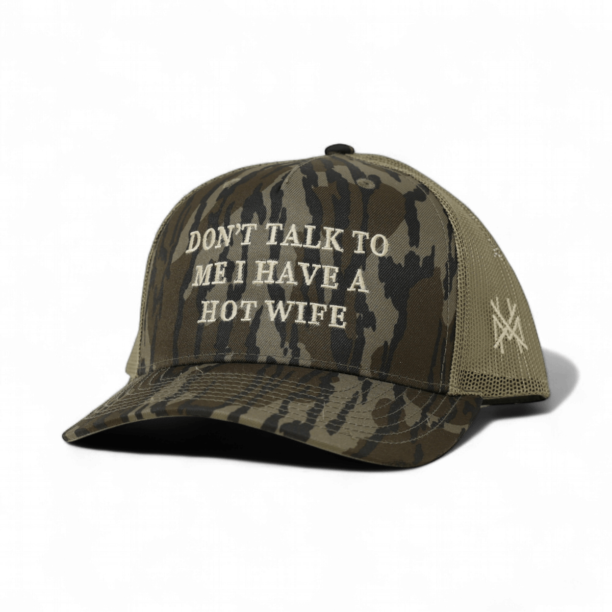 The Mad Hatter Co - Don't Talk To Me I Have A Hot Wife Snapback Hat: Trucker Full Bottomland