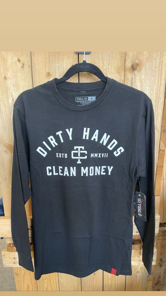 TROLL CLOTHING CO DIRTY HANDS CLEAN MONEY LONG SLEEVE TEE IN BLACK